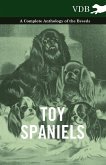 Toy Spaniels - A Complete Anthology of the Breeds (eBook, ePUB)