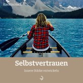 Selbstvertrauen (eBook, ePUB)