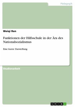 Funktionen der Hilfsschule in der Ära des Nationalsozialismus (eBook, PDF)