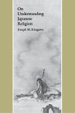 On Understanding Japanese Religion (eBook, ePUB)