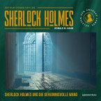 Sherlock Holmes und die geheimnisvolle Wand (MP3-Download)