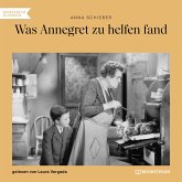 Was Annegret zu helfen fand (MP3-Download)