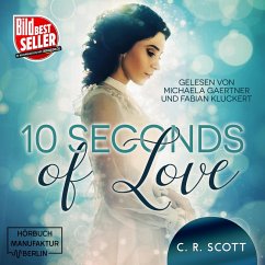 10 seconds of Love (MP3-Download) - Scott, C. R.