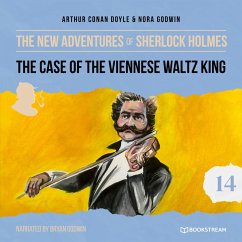 The Case of the Viennese Waltz King (MP3-Download) - Doyle, Sir Arthur Conan; Godwin, Nora