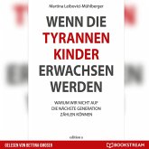 Wenn die Tyrannenkinder erwachsen werden (MP3-Download)