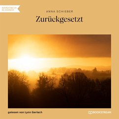 Zurückgesetzt (MP3-Download) - Schieber, Anna