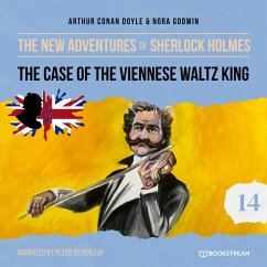 The Case of the Viennese Waltz King (MP3-Download) - Doyle, Sir Arthur Conan; Godwin, Nora