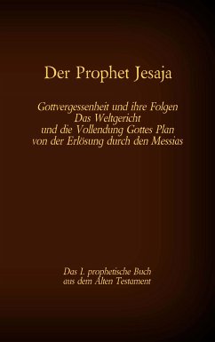 Der Prophet Jesaja, das 1. prophetische Buch aus dem Alten Testament der Bibel (eBook, ePUB)