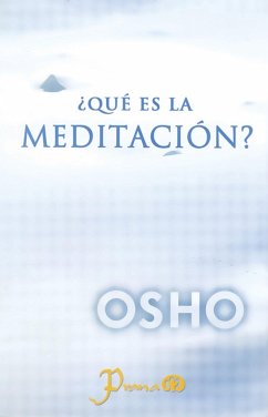 ¿Qué es la meditación? (eBook, ePUB) - Osho
