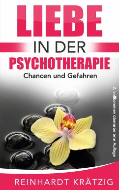 Liebe in der Psychotherapie (eBook, ePUB) - Krätzig, Reinhardt