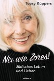 Nix wie Zores! (eBook, ePUB) Nix wie Zores! (eBook, ePUB)