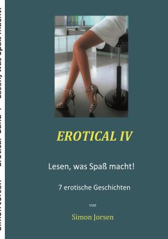 Erotical IV (eBook, ePUB) - Jorsen, Simon