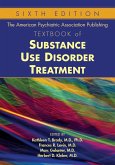 The American Psychiatric Association Publishing Textbook of Substance Use Disorder Treatment (eBook, ePUB)