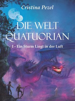 Cover Die Welt Quatuorian - Band 1 (eBook, ePUB)
