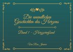 Die unendlichen Geschichten des Herzens (eBook, PDF)