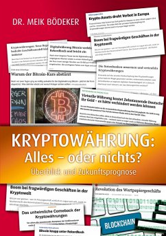 Kryptowährung: Alles - oder nichts? (eBook, ePUB) - Bödeker, Meik