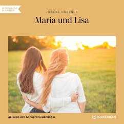 Maria und Lisa (MP3-Download) - Hübener, Helene