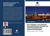 Der Einfluss von Preisen und politischer Einheit auf zwischenstaatliche Gasverhandlungen