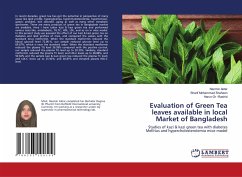 Evaluation of Green Tea leaves available in local Market of Bangladesh