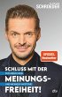 Schluss mit der Meinungsfreiheit! - Bild 1