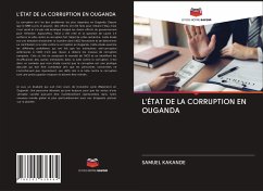 L'ÉTAT DE LA CORRUPTION EN OUGANDA - Kakande, Samuel