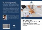 Wie wirkt sich Nachhaltigkeit intern auf die Organisation aus?