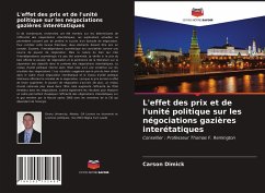 L'effet des prix et de l'unité politique sur les négociations gazières interétatiques - Dimick, Carson