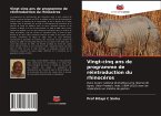 Vingt-cinq ans de programme de réintroduction du rhinocéros