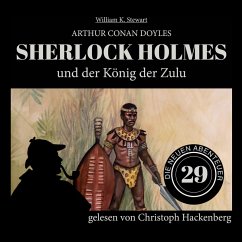 Sherlock Holmes und der König der Zulu (MP3-Download) - Doyle, Sir Arthur Conan; Stewart, William K.