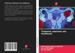 Tumores uterinos em mulheres - Azzouz, Mohamed Yassine;MIMOUNE, Nora;Kaidi, Rachid