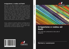 Irrigazione e vodou ad Haiti - Lauwerysen, Herman J.