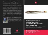 Kudoa peruvianus, ictioparasita em "pescada" Merluccius gayi peruanus