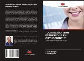 "CONSIDÉRATION ESTHÉTIQUE EN ORTHODONTIE"