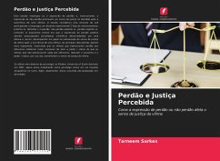 Perdão e Justiça Percebida - Sarkes, Tarneem