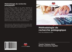 Méthodologie de recherche pédagogique - Tamayo Arias, Yoanis;Contreras Aguilar, Denys