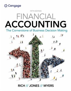 Financial Accounting - Myers, Linda (The University of Tennessee, Knoxville); Jones, Jeff (Auburn University); Rich, Jay (Illinois State University)