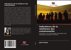 Indicateurs de la résilience des communautés - Pooley, Julie;Cohen, Lynne;O'Connor, Moira