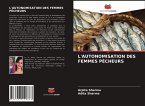 L'AUTONOMISATION DES FEMMES PÊCHEURS