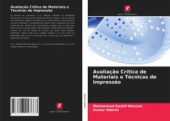 Avaliação Crítica de Materiais e Técnicas de Impressão - Noorani, Mohammad Kashif;Adarsh, Kumar