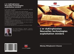 L'or duKirghizstan Nouvelles technologies exploitation minière - Vlasow, Nikolaj Mihajlowich