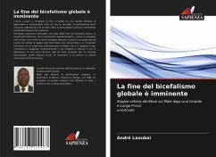 La fine del bicefalismo globale è imminente - Laoubaï, André