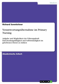 Verantwortungsübernahme im Primary Nursing - Sonnleitner, Richard