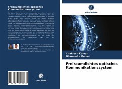 Freiraumdichtes optisches Kommunikationssystem - Kumar, Chakresh;Kumar, Ghanendra