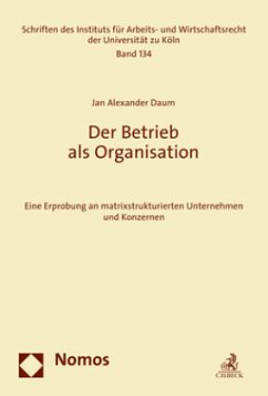 Der Betrieb als Organisation - Daum, Jan Alexander