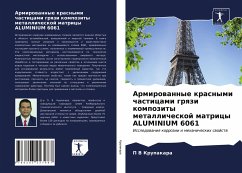 Armirowannye krasnymi chasticami grqzi kompozity metallicheskoj matricy ALUMINIUM 6061 - Krupakara, P. V.