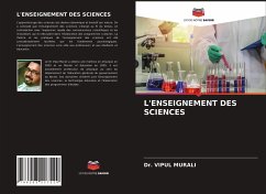 L'ENSEIGNEMENT DES SCIENCES - Murali, Dr. Vipul