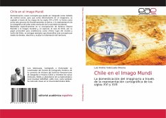 Chile en el Imago Mundi - Valenzuela Olivares, Luis Andrés
