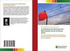 A Ineficácia da Redução da Maioridade Penal no Brasil Atual - Hayala de Castilho Lopes Sicupira, Breno