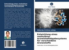 Entwicklung eines vesikulären Arzneistoffabgabesystems für verschiedene Arzneistoffe - Krishna sailaja, Abbaraju