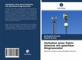 Verhalten einer Patch-Antenne mit geteiltem Ringresonator